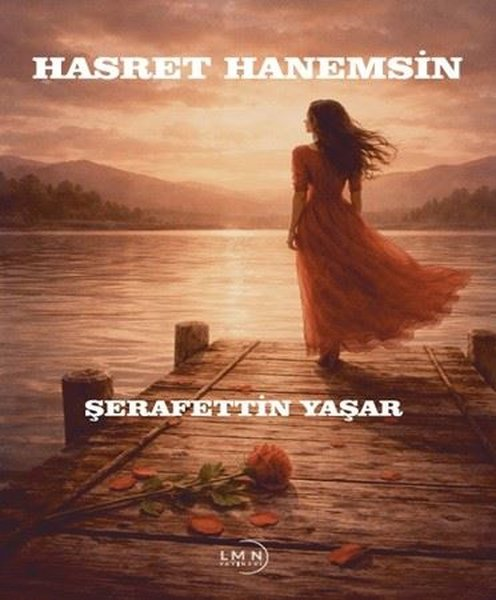 Şerafettin YaşarTürk ŞiiriHasret Hanemsin