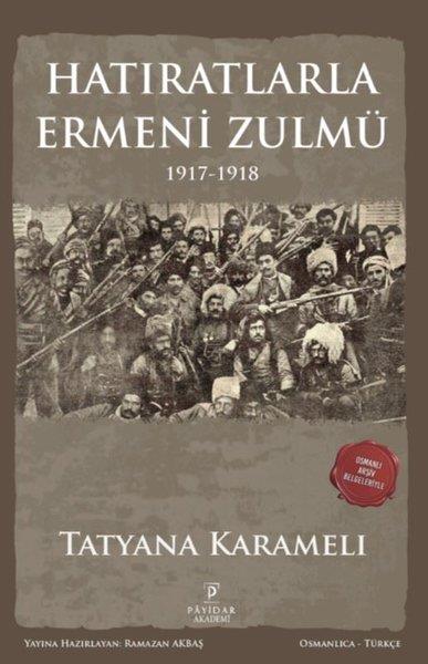 Tatyana KarameliForschung, Analyse und TheoriebücherHatıratlarla Ermeni Zulmü