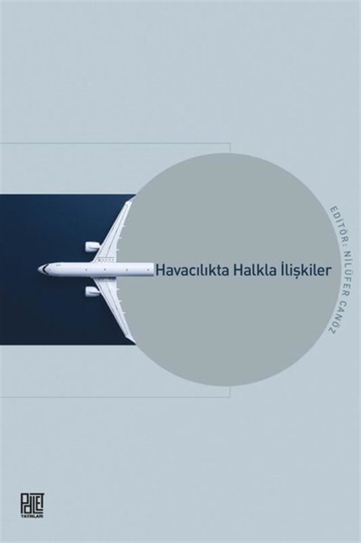 KolektifYönetim / İş Geliştirme / KaliteHavacılıkta Halkla İlişkiler