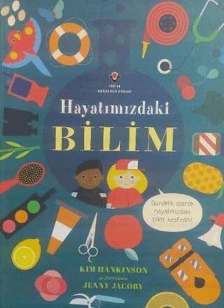 Kim HankinsonÇocuk Bilim KitaplarıHayatımızdaki Bilim
