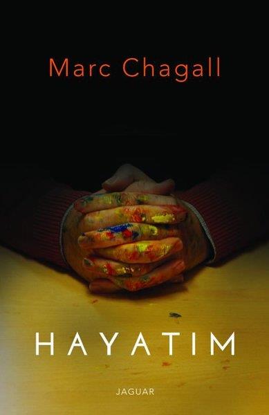 Marc ChagallBiyografi & Otobiyografi KitaplarıHayatım