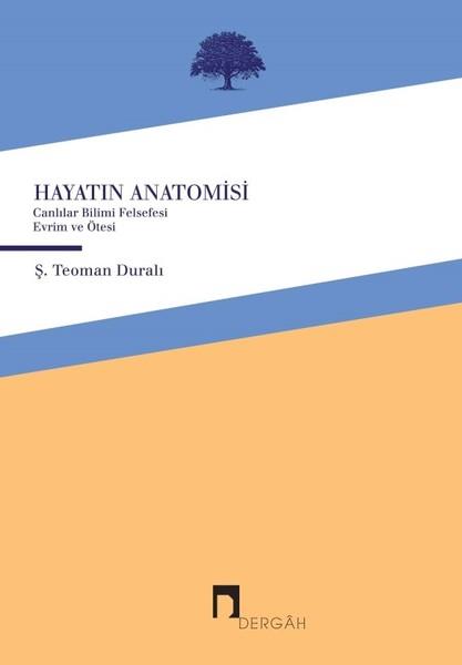 Ş. Teoman DuralıForschung & Untersuchung und NachschlagewerkeHayatın Anatomisi