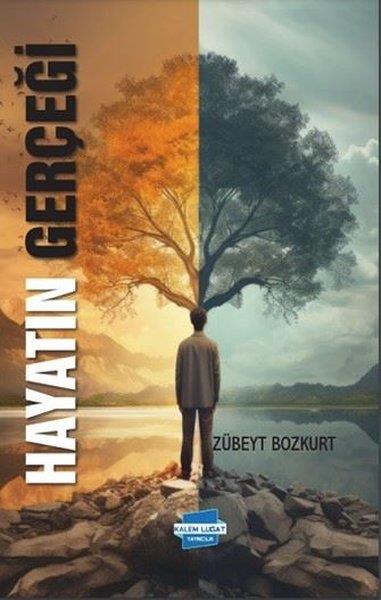 Zübeyt BozkurtTürk RomaniHayatın Gerçeği