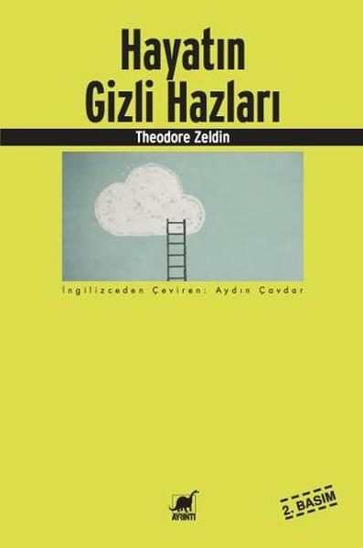 Theodore ZeldinTürkische RomaneHayatın Gizli Hazları