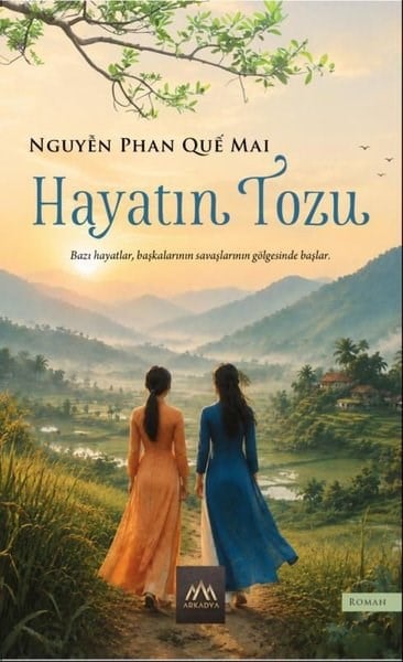 Nguyen Phan Que MaiDünya RomanHayatın Tozu