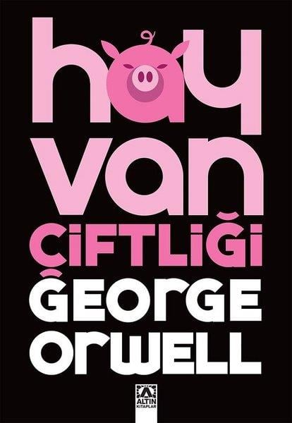 George OrwellTürkische RomaneHayvan Çiftliği