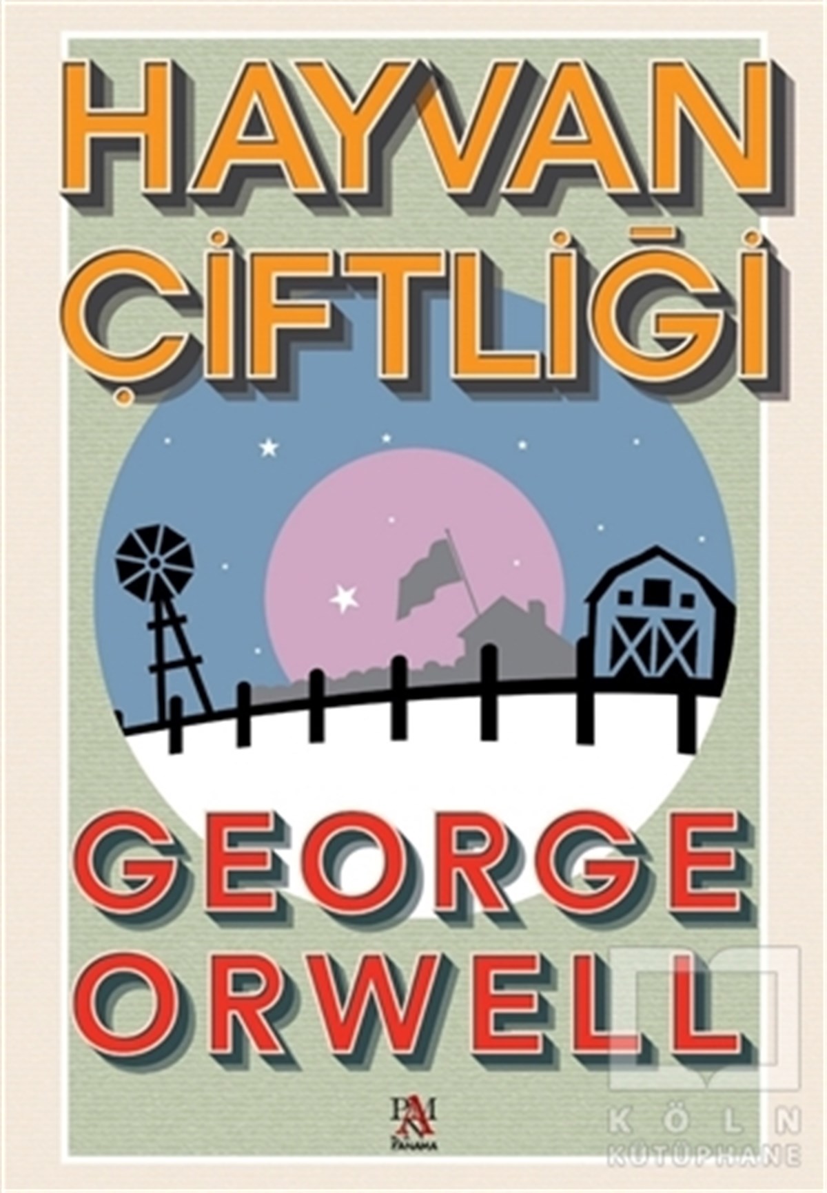 George OrwellTürkçe RomanlarHayvan Çiftliği