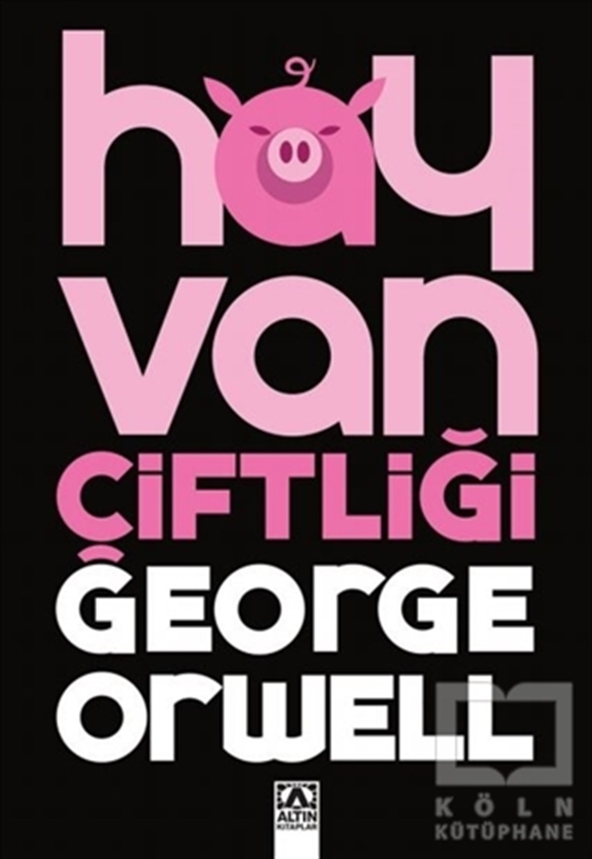 George OrwellTürkçe RomanlarHayvan Çiftliği