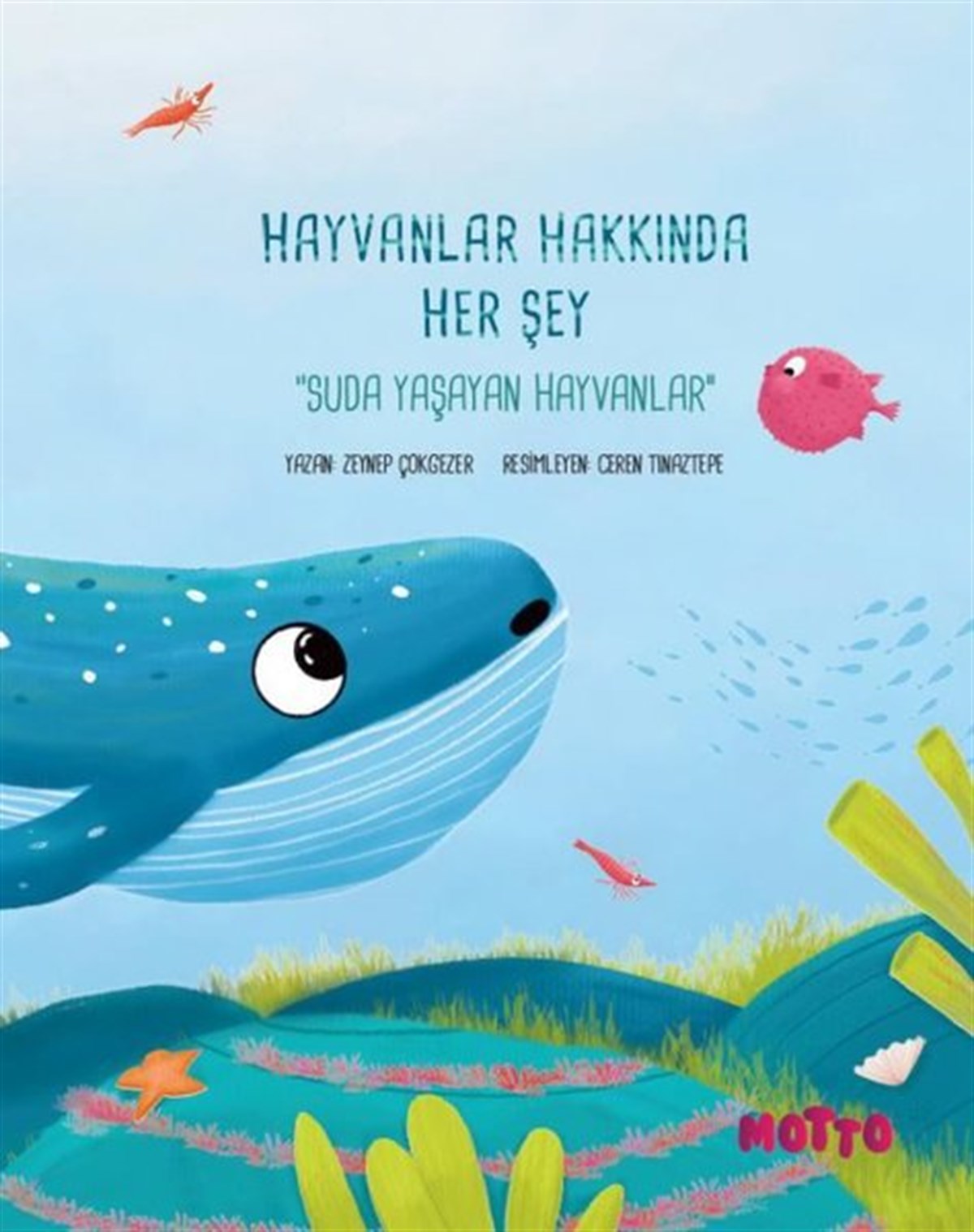 Ceren TinaztepeEgitim Etkinlik KitaplariHayvanlar Hakkında Her Şey - Suda Yaşayan Hayvanlar