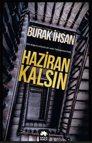 Burak İhsanTürkische RomaneHaziran Kalsın