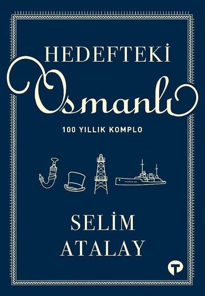 Selim AtalayOsmanlı Tarihi Kitapları