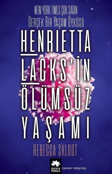 Rebecca SklootBiographie & AutobiographieHenrietta Lacks’in Ölümsüz Yaşamı