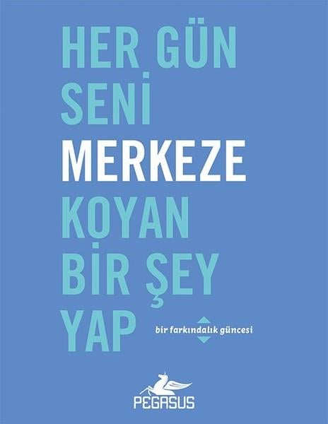 Robie RoggeBücher zur persönlichen EntwicklungHer Gün Seni Merkeze Koyan Bir Şey Yap