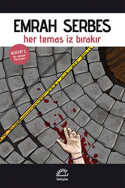 Emrah SerbesPolisiye Romanlar & Cinayet RomanlarıHer Temas İz Bırakır