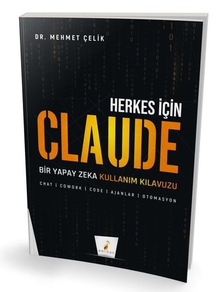 Mehmet ÇelikPopüler Bilim KitaplarıHerkes İçin Claude - Bir Yapay Zeka Kullanım Kılavuzu