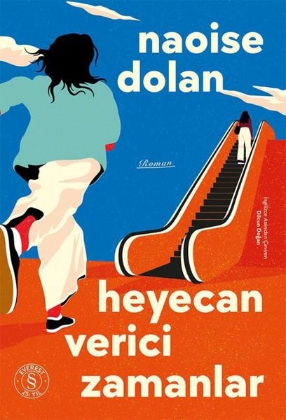 Naoise DolanDünya RomanHeyecan Verici Zamanlar