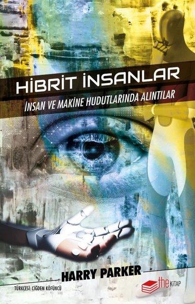 Harry ParkerPopüler Bilim KitaplarıHibrit İnsanlar