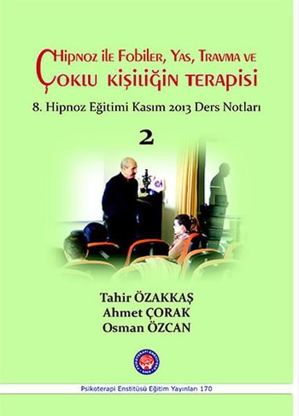 Gülcem YıldırımAndereHipnoz İle Fobiler, Yas, Travma ve Çoklu Kişiliğin Terapisi
