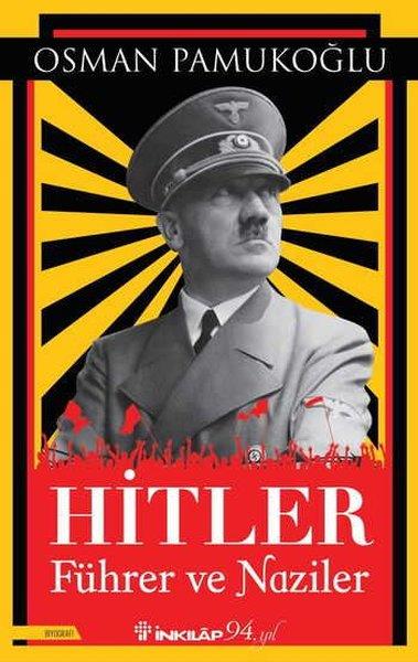 Osman PamukoğluBiographie & AutobiographieHitler Führer ve Naziler