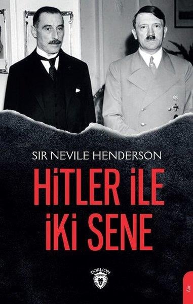 Sir Nevile HendersonForschung, Analyse und TheoriebücherHitler ile İki Sene