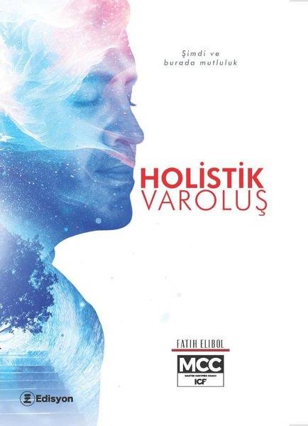 Fatih ElibolKişisel Gelişim KitaplarıHolistik Varoluş