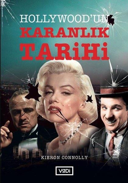 Kieron ConnollyBestseller KulturbücherHollywood’un Karanlık Tarihi