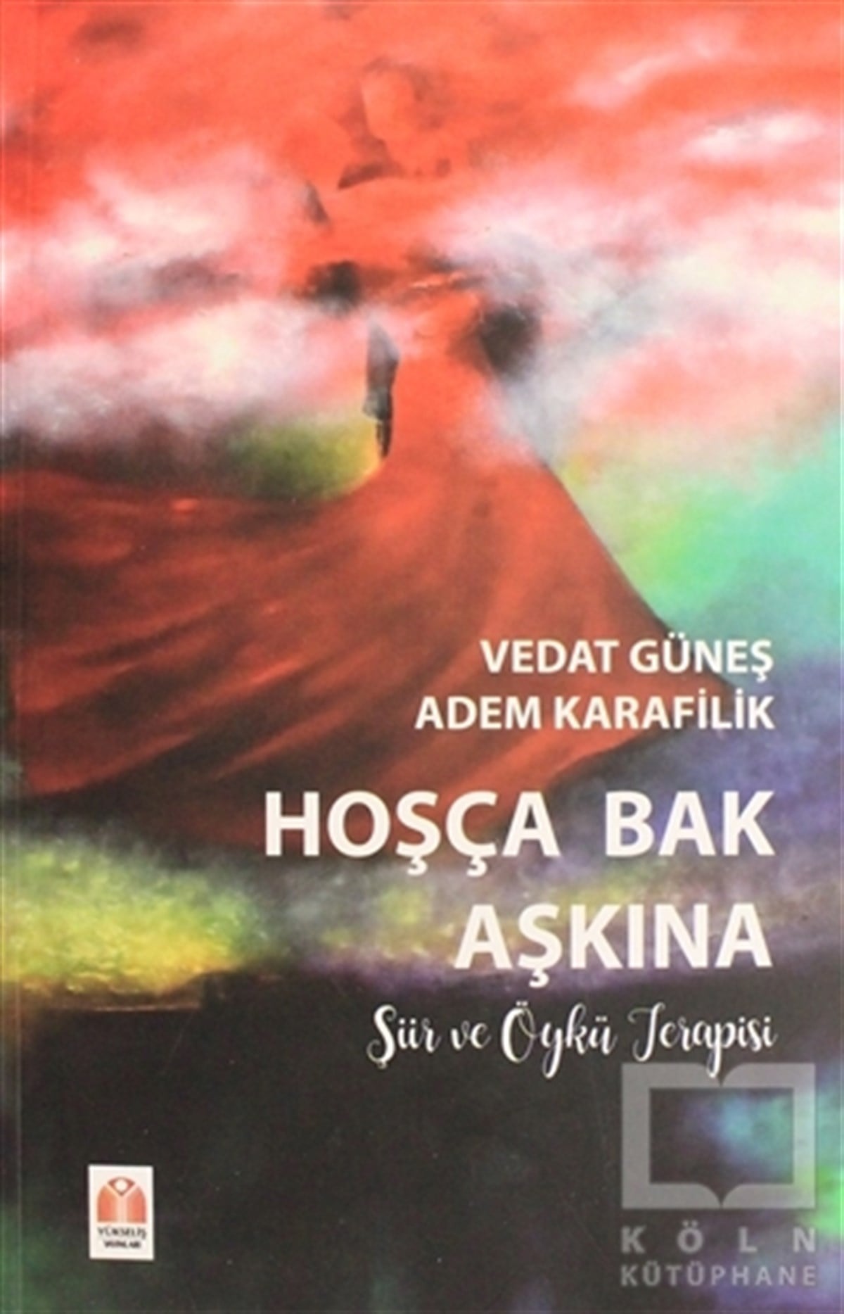 Vedat GüneşŞiirHoşça Bak Aşkına