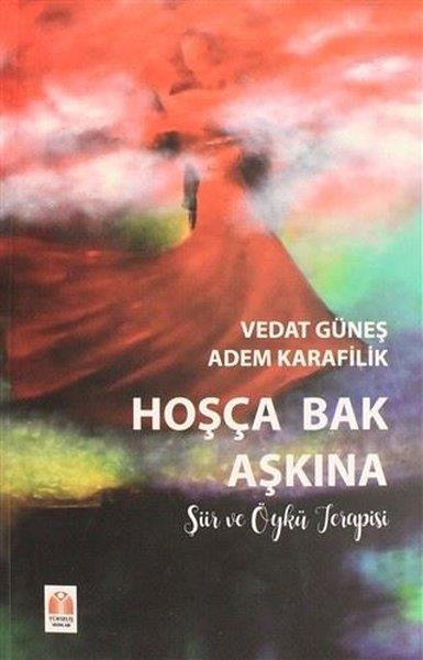 Vedat GüneşTürkçe Şiir KitaplarıHoşça Bak Aşkına