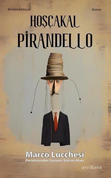 Marco LucchesiDünya RomanHoşçakal Pirandello