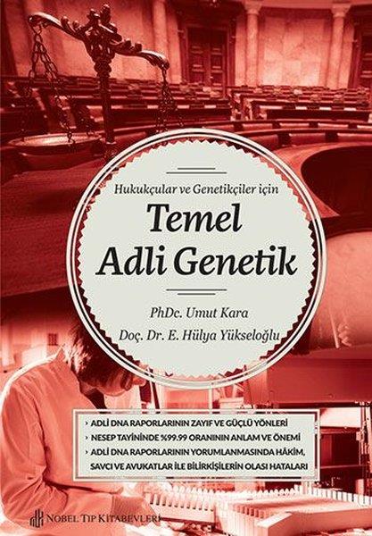 KolektifTıpHukukçular ve Genetikçiler İçin Temel Adli Genetik