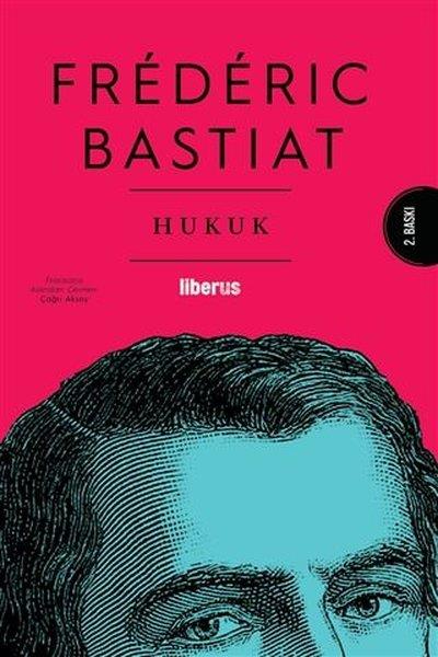 Frederic BastiatHukuk Üzerine Kitaplar
