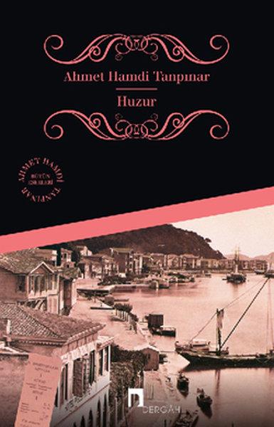 Ahmet Hamdi TanpınarTürk KlasikHuzur
