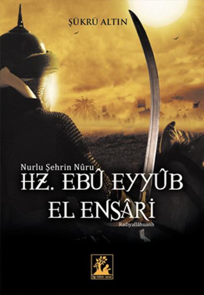 Şükrü AltınTasavvuf KitaplarıHz. Ebu Eyyub El Ensari