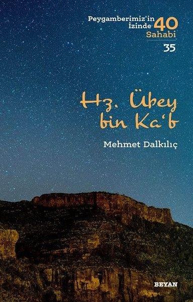 Mehmet DalkılıçIslamische Biographie und Autobiographie BücherHz. Übey bin Ka'b