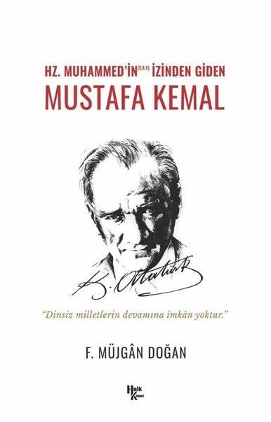 Müjgan DoğanMustafa Kemal Atatürk KitaplarıHz. Muhammed'in İzinden Giden Mustafa Kemal