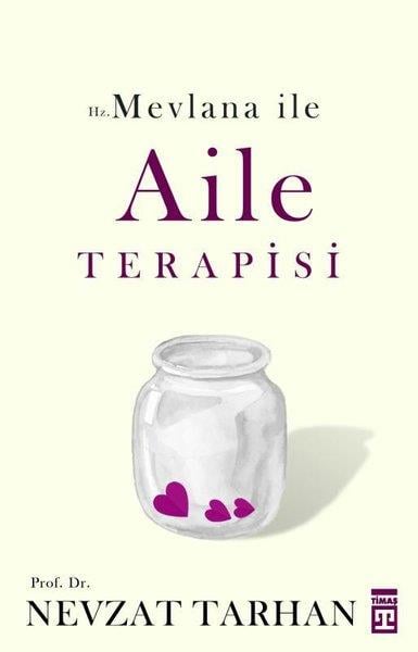 Nevzat TarhanBücher zur persönlichen EntwicklungHz. Mevlana ile Aile Terapisi