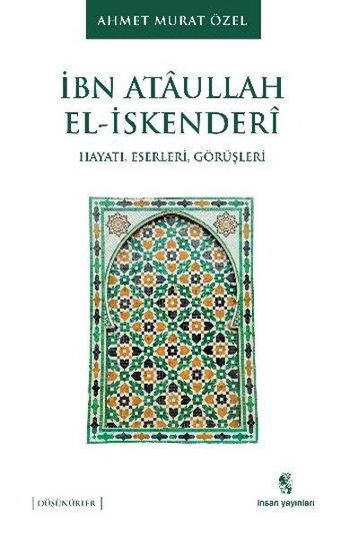 Ahmet Murat ÖzelAndereİbn Ataullah El-İskenderi