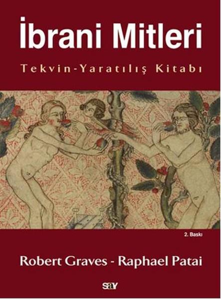 Robert GravêsDinİbrani Mitleri - (Tekvin-Yaratılış Kitabı)