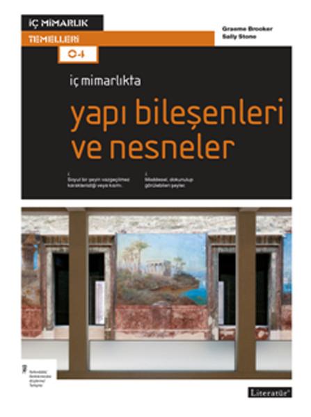 Sally StoneMimarlık Kitaplarıİç Mimarlıkta Yapı Bileşenleri ve Nesneler