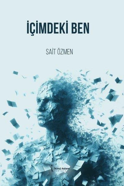 Sait ÖzmenTürk Şiiriİçimdeki Ben