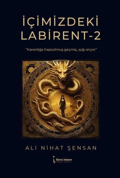 Ali Nihat ŞensanTürk Romaniİçimizdeki Labirent - 2