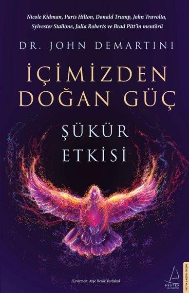 John DemartiniKişisel Gelişim Kitaplarıİçimizden Doğan Güç
