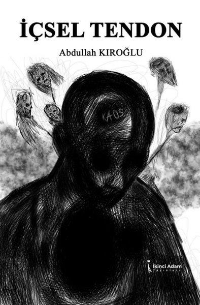 Abdullah KıroğluTürkiye Romanİçsel Tendon