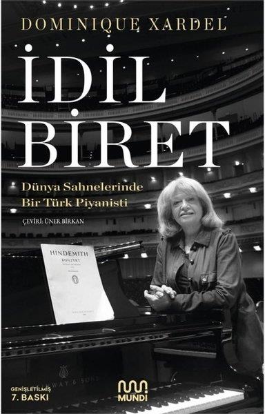 Dominique XardelSanatçılarİdil Biret - Dünya Sahnelerinde Bir Türk Piyanisti