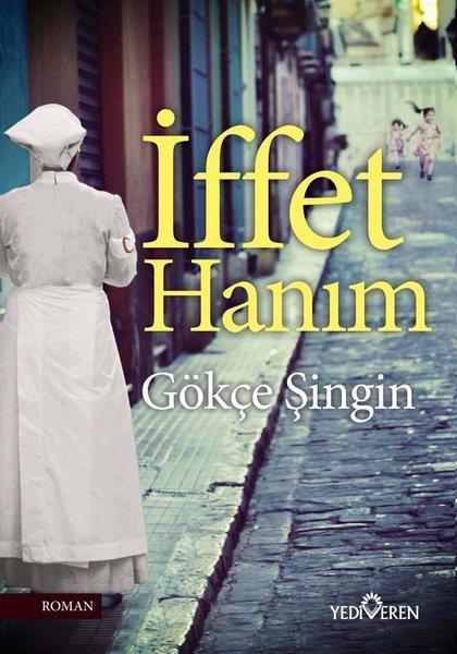 Gökçe ŞinginTürkische Romaneİffet Hanım