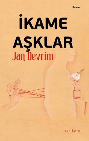 Jan DevrimDünya Romanİkame Aşklar