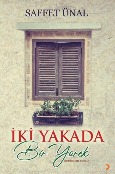 Saffet ÜnalGeschichten İki Yakada Bir Yürek