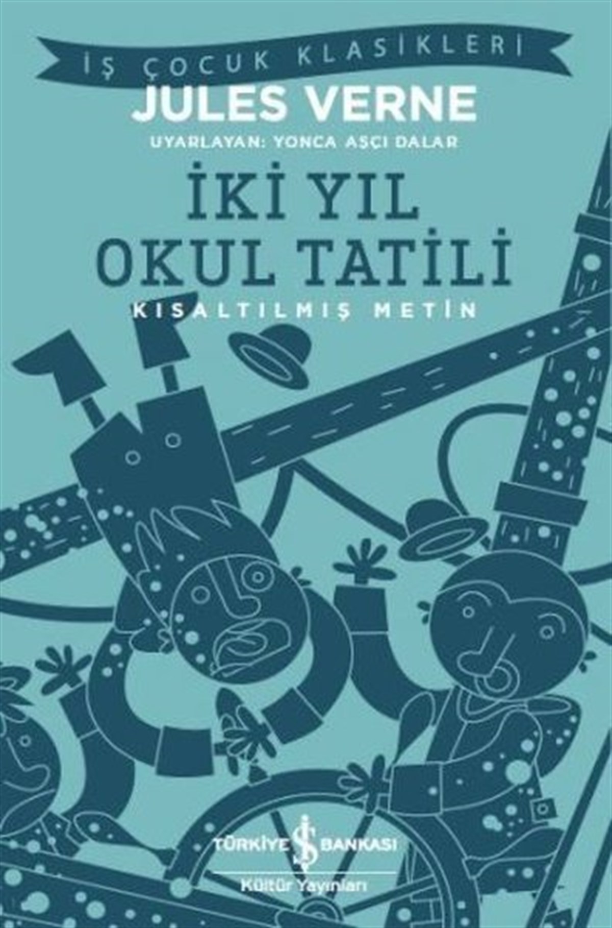 Jules VerneKinderbücher Klassikerİki Yıl Okul Tatili