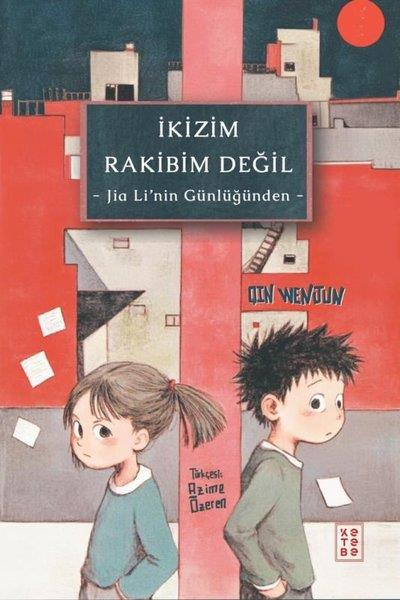 Qin WenjunEgitim Etkinlik Kitaplariİkizim Rakibim Değil - Jia Li'nin Günlüğünden