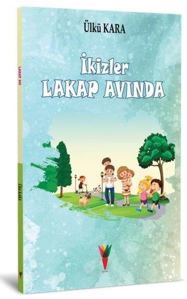 Ülkü KaraKindergeschichtenİkizler Lakap Avında